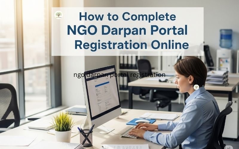 How I Registered My NGO on the Darpan Portal with Ease?